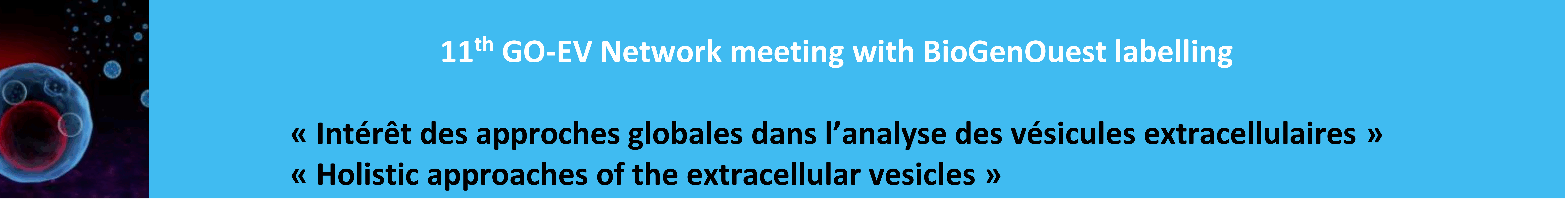 Journée sur les vésicules extracellulaires, le jeudi 19 octobre prochain, à Nantes.